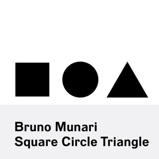 Cover image for 9781616894122 - Bruno Munari: Circle  Square  Triangle