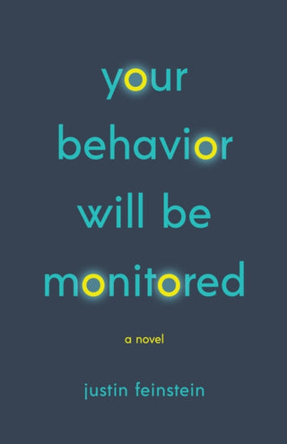 Cover image for 9781616964542 - Your Behavior Will Be Monitored