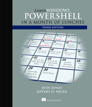 Cover image for 9781617294167 - Learn Windows PowerShell in a Month of Lunches, Third Edition