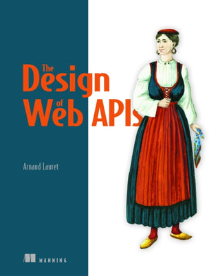 Cover image for 9781617295102 - Design of Web APIs, The