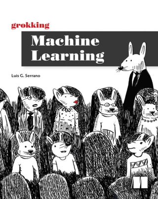 Cover image for 9781617295911 - Grokking Machine Learning