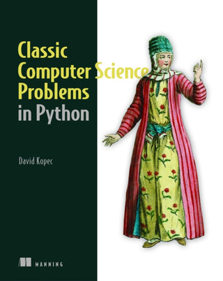 Cover image for 9781617295980 - Classic Computer Science Problems in Python