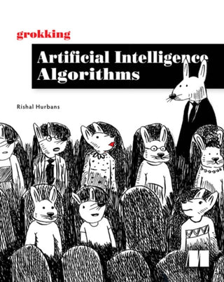 Cover image for 9781617296185 - Grokking Artificial Intelligence Algorithms