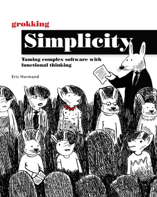 Cover image for 9781617296208 - Grokking Simplicity