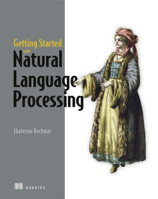 Cover image for 9781617296765 - Getting Started with Natural Language Processing