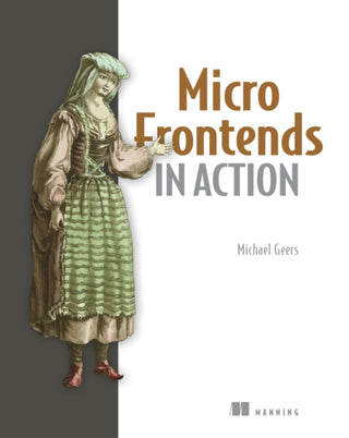 Cover image for 9781617296871 - Micro Frontends in Action