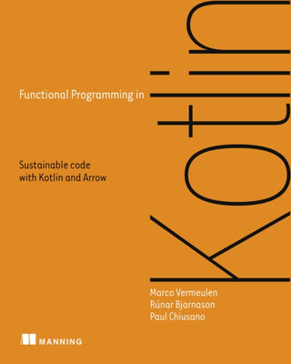 Cover image for 9781617297168 - Functional Programming in Kotlin