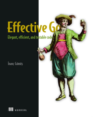 Cover image for 9781617299896 - Effective Go