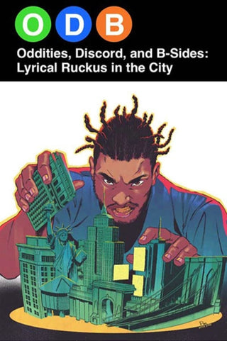 Supplemental image for 9781620108390 - ODB: Oddities, Discord & B-Sides—Lyrical Ruckus in the City