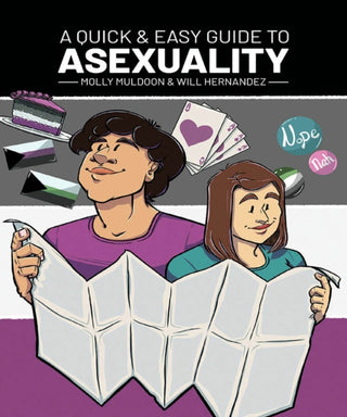 Cover image for 9781620108598 - A Quick & Easy Guide to Asexuality