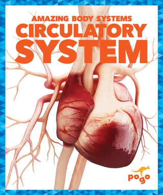 Cover image for 9781620315576 - Circulatory System