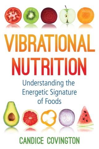 Cover image for 9781620559178 - Vibrational Nutrition