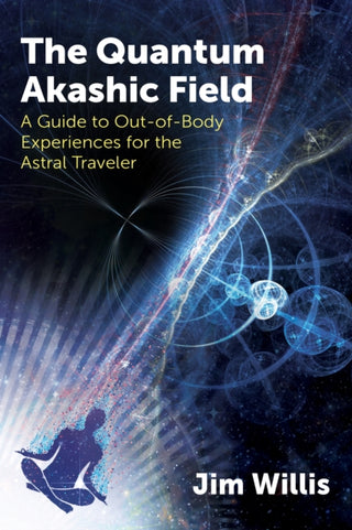Cover image for 9781620559536 - The Quantum Akashic Field