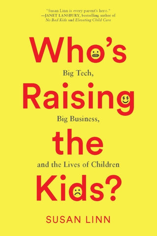 Cover image for 9781620972274 - Who's Raising the Kids?