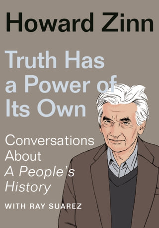 Supplemental image for 9781620977316 - Truth Has a Power of Its Own