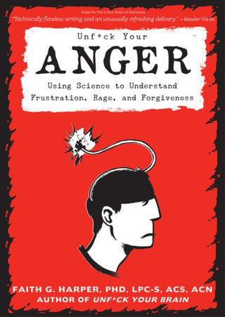 Cover image for 9781621063384 - Unfuck Your Anger