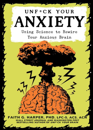 Cover image for 9781621065487 - Unfuck Your Anxiety