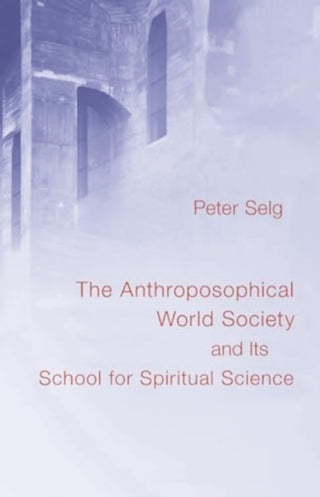 Cover image for 9781621483632 - The Anthroposophical World Society