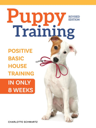 Cover image for 9781621872245 - Train Your Puppy in 8 Weeks