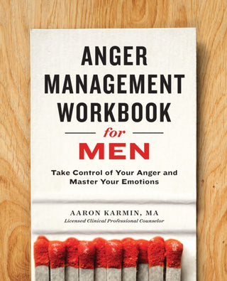 Cover image for 9781623157302 - Anger Management Workbook for Men