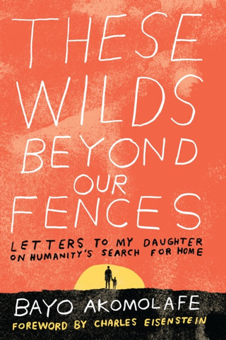 Supplemental image for 9781623171667 - These Wilds Beyond Our Fences
