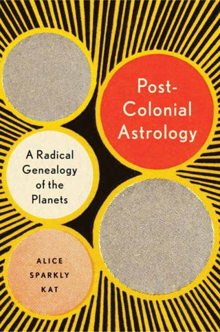 Cover image for 9781623175306 - Postcolonial Astrology