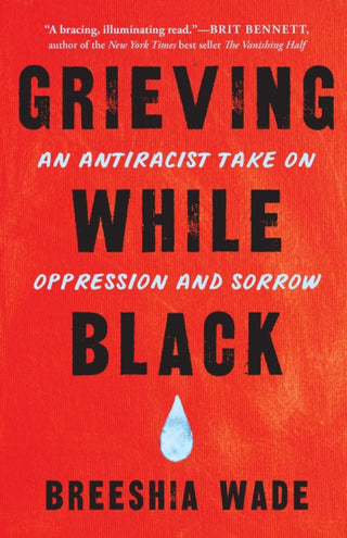 Cover image for 9781623175511 - Grieving While Black