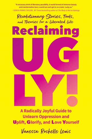 Cover image for 9781623175863 - Reclaiming UGLY!
