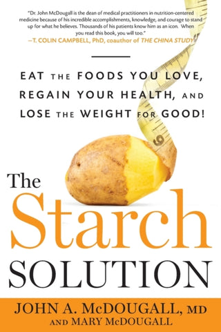 Cover image for 9781623360276 - The Starch Solution