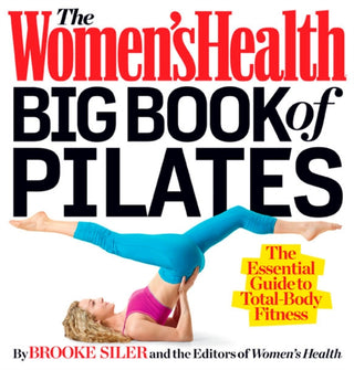 Cover image for 9781623360924 - The Women's Health Big Book of Pilates