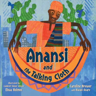 Cover image for 9781623544218 - Anansi and the Talking Cloth