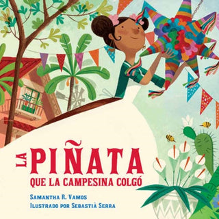 Cover image for 9781623546076 - La pinata que la campesina colgo