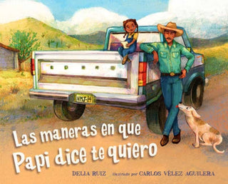Cover image for 9781623546311 - Las maneras en que papi dice te quiero