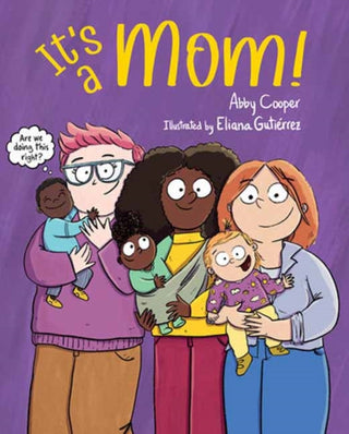 Cover image for 9781623546427 - It's a Mom!