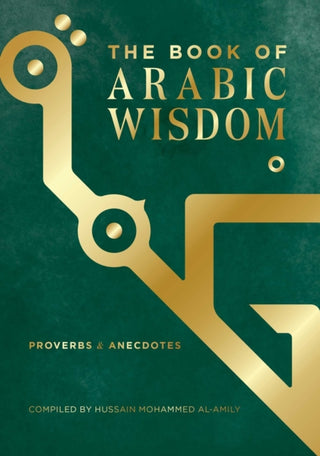 Cover image for 9781623716080 - The Book of Arabic Wisdom