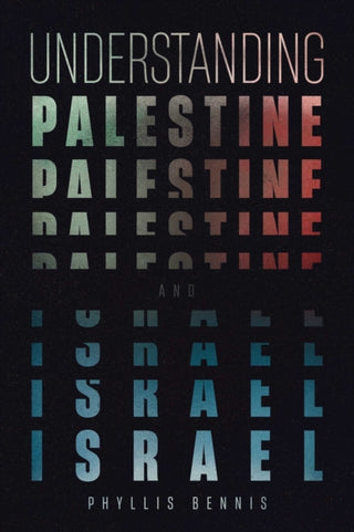 Cover image for 9781623716479 - Understanding Palestine & Israel
