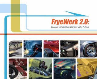 Cover image for 9781624650758 - FryeWerk 2.0: Concept Vehicle Illustrations