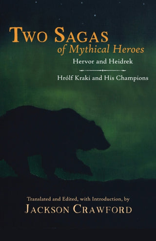 Cover image for 9781624669941 - Two Sagas of Mythical Heroes