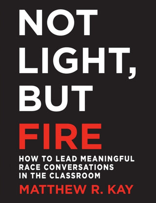 Cover image for 9781625310989 - Not Light, but Fire