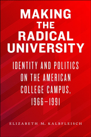 Cover image for 9781625347596 - Making the Radical University