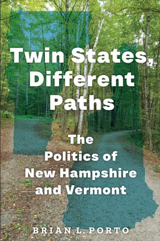 Cover image for 9781625349613 - Twin States, Different Paths