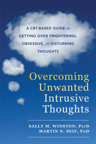 Cover image for 9781626254343 - Overcoming Unwanted Intrusive Thoughts