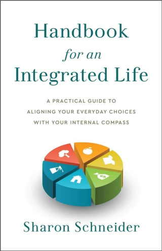 Cover image for 9781626349353 - Handbook for an Integrated Life