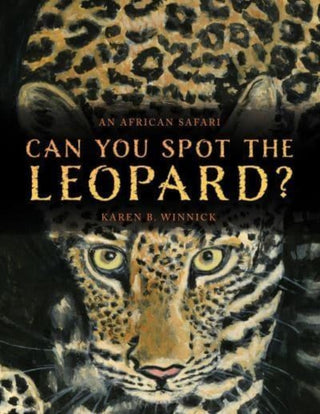 Cover image for 9781626349759 - Can You Spot the Leopard?
