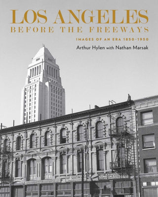Cover image for 9781626401334 - Los Angeles Before the Freeways