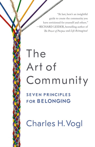 Cover image for 9781626568419 - The Art of Community: Seven Principles for Belonging