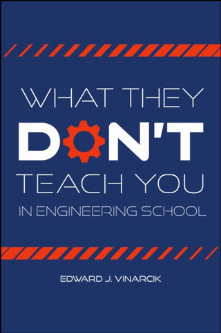 Cover image for 9781626711501 - What They Don't Teach You in Engineering School