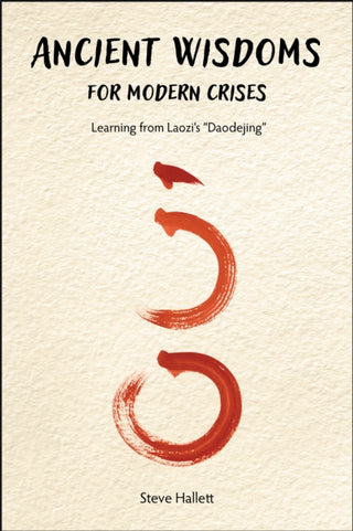 Cover image for 9781626712959 - Ancient Wisdoms for Modern Crises