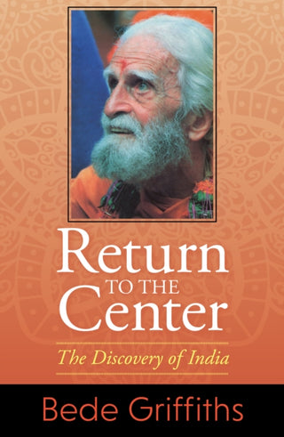 Cover image for 9781626985636 - Return to the Center: The Discovery of India
