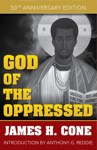 Cover image for 9781626986220 - God of the Oppressed: 50th Anniversary Edition